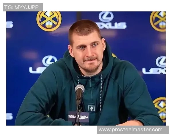 约基奇亲承：曾考虑离开球队